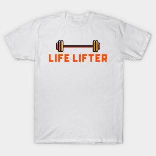 LIFE LIFTER T-Shirt
